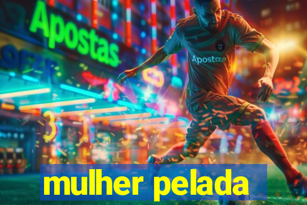 mulher pelada